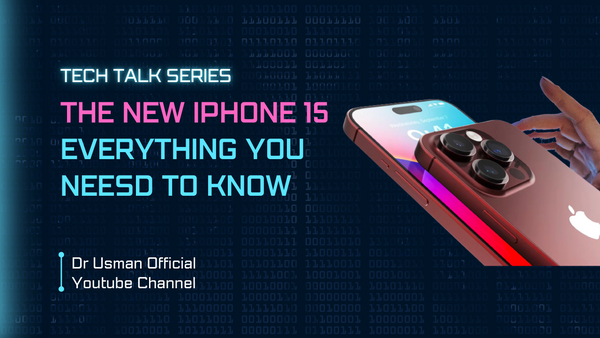 The New iPhone 15: Everything You Need to Know